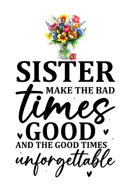 Sister Quote Print