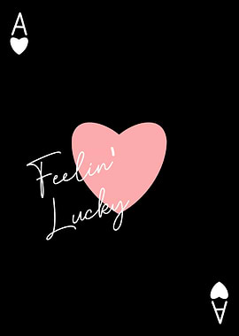 Ace of Hearts Feeling Lucky
