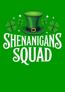 Shenanigans Squad St. Patrick's Day