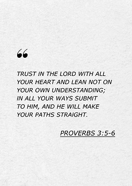 Proverbs 3:5-6 Quote