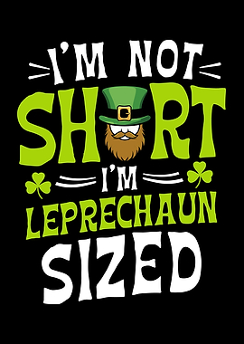 Leprechaun Sized T-Shirt