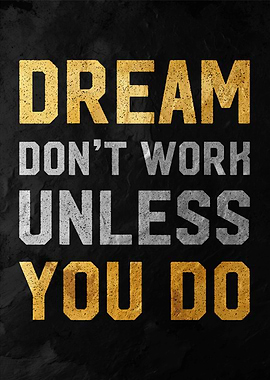 Dream Big, Work Hard