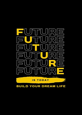Future is Today
