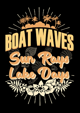 Boat Waves Sun Rays Lake Days