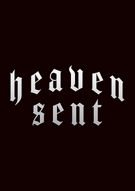 Heaven Sent Text Art