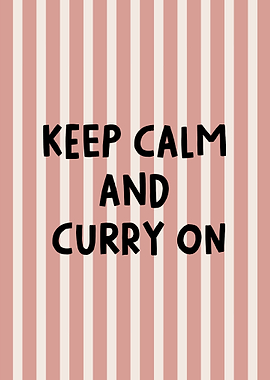 A spicy twist for foodies Keep Calm and Curry On