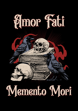 Amor Fati Memento Mori