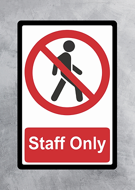 Staff Only Sign