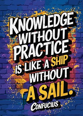 Knowledge & Practice Quote