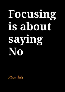 Steve Jobs Quote - Focus