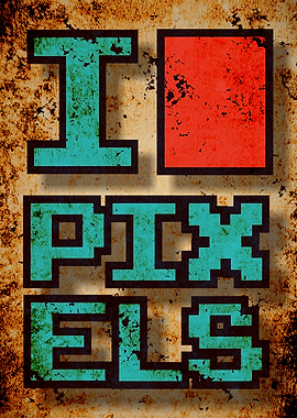 I Love Pixels