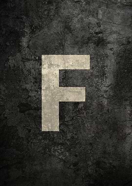 Monochrome Strength: The Letter F