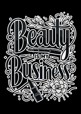 Beauty is my business