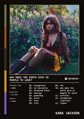 Why Does the Earth Give Us People to Love? (2023) Album by Kara Jackson