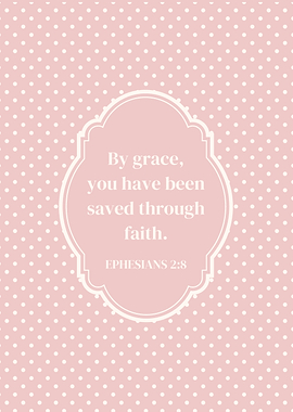 Bible Verse - Ephesians 2:8