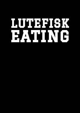 Lutefisk Eating T-Shirt