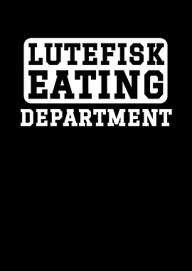 Lutefisk Eating Department