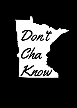 Minnesota State Outline with Phrase