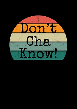 Don't Cha Know Retro Sunset