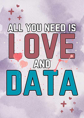 Love & Data Quote