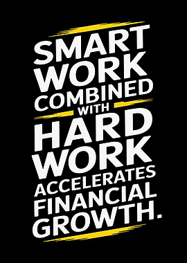 Smart Work + Hard Work