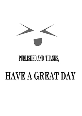 Have a Great Day Smiley