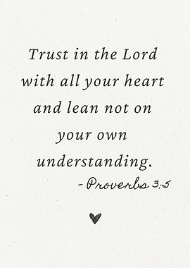 Trust in The Lord Proverbs 3:5 Quote