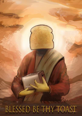 Blessed Be Thy Toast