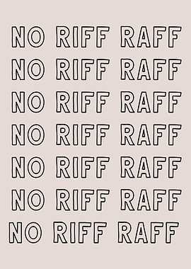 No Riff Raff dopamine decor