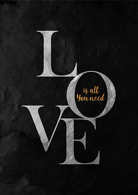 Love is All You Need