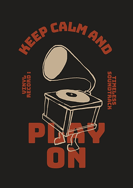 Keep Calm and Play On