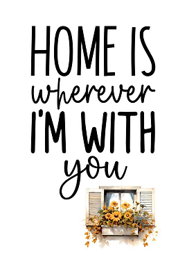 Home Is With You
