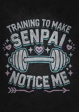 Senpai Notice Me Workout