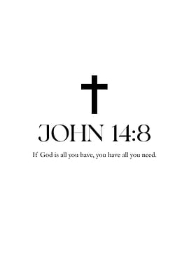 John 14:8 Bible Verse Minimalistic Inspirational Motivational Scripture