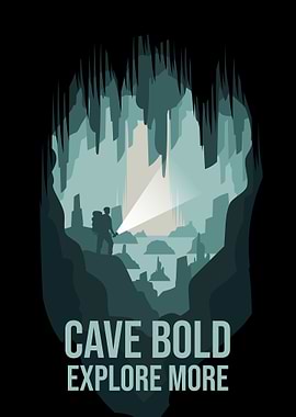 Cave Bold, Explore More