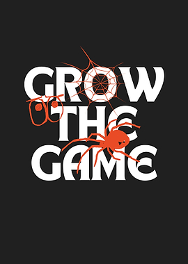 Grow the Game Spider