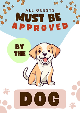 Dog Approved Guests Funny Dog Lover