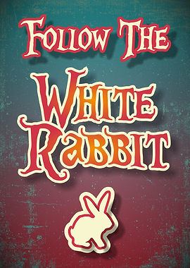 Follow the White Rabbit