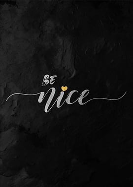 Be Nice Quote