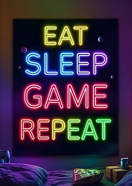 Eat Sleep Game Repeat Neon Sign
