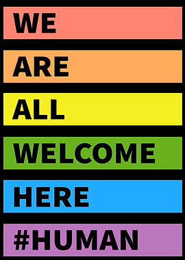 We Are All Welcome Here