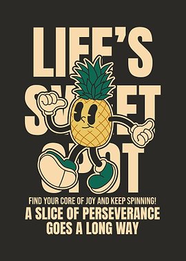 Life's Sweet Spot Pineapple