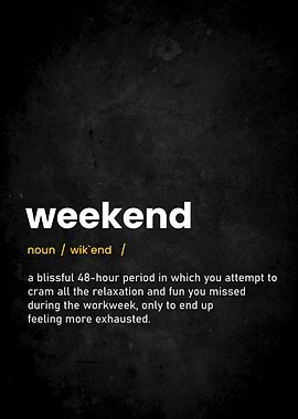Weekend Definition Poster
