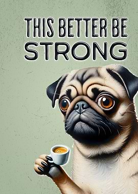 Funny Pug Coffee