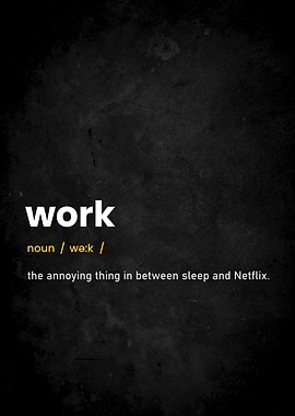 Work Definition Poster