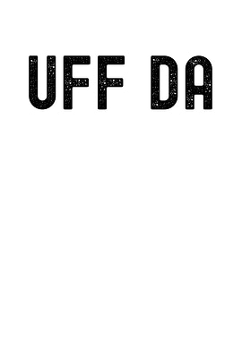 UFF DA Text Art