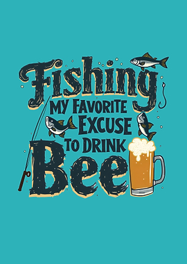 Fishing - The Best Excuse to Relax & Drink Beer