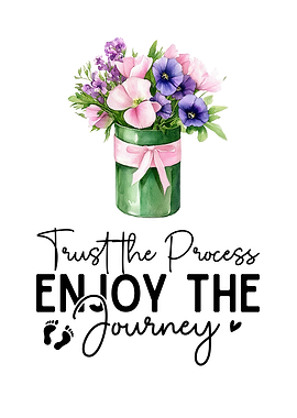 Trust the Process, Enjoy the Journey