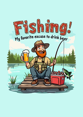 Fishing - The Best Excuse to Relax & Drink Beer