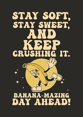 Stay Soft, Stay Sweet